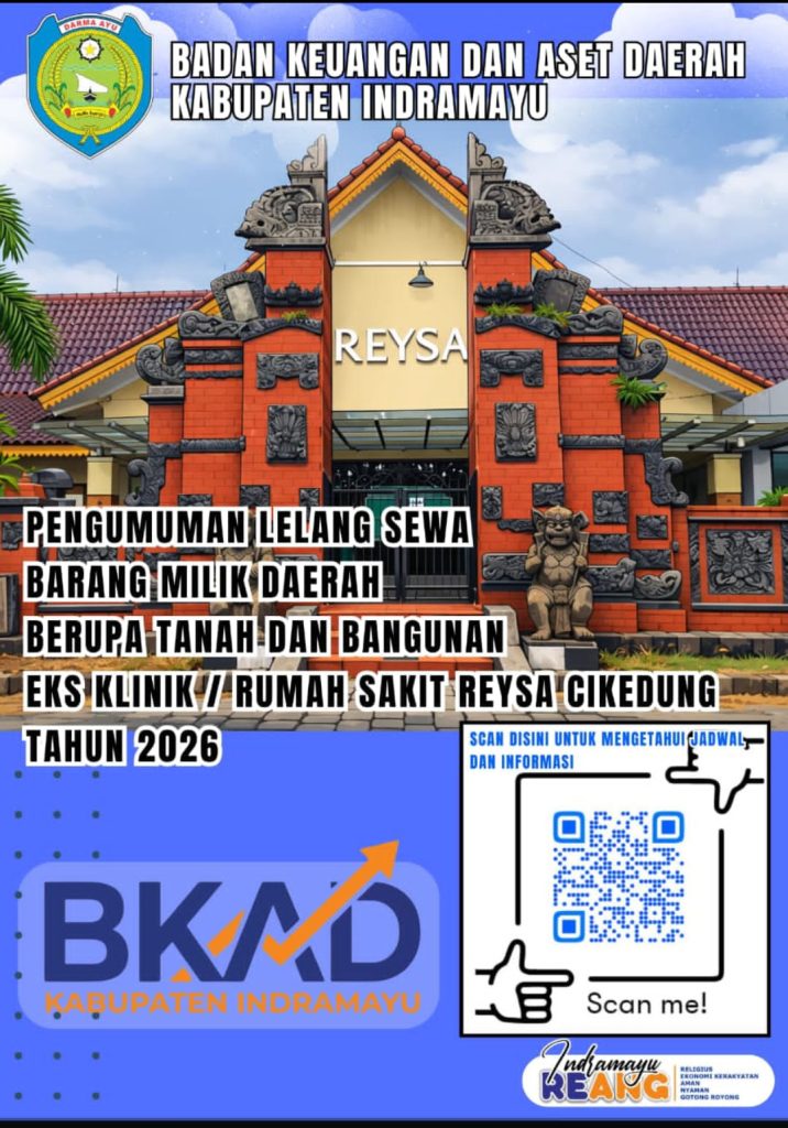 Poster resmi pengumuman lelang sewa barang milik daerah oleh BKAD Kabupaten Indramayu untuk aset tanah dan bangunan eks RS Reysa di Cikedung Lor tahun 2026.